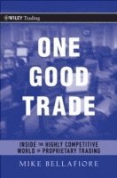 One Good Trade (inbunden)