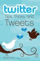 Twitter Tips, Tricks and Tweets (h�ftad)