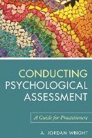 Conducting Psychological Assessment (h�ftad)