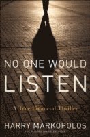 No One Would Listen (inbunden)
