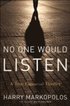 No One Would Listen