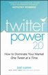 Twitter Power 2.0
