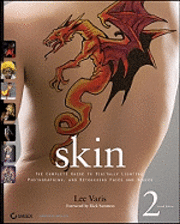 Skin: The Complete Guide to Digitally Lighting, Photography, and Retouching Faces and Bodies 2nd Edition (h�ftad)