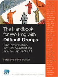 Handbook for Working with Difficult Groups (inbunden)