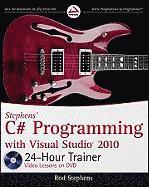 Stephen's 24-Hour Trainer: C# Programming with Visual Studio 2010 Book/DVD Package
