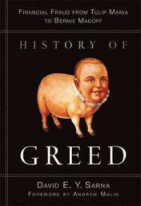 History of Greed (inbunden)