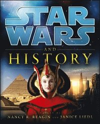 Star Wars and History (h�ftad)