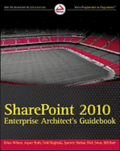 SharePoint 2010 Enterprise Architect's Guidebook