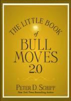 The Little Book of Bull Moves, Updated and Expanded