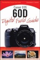Canon EOS 60D Digital Field Guide (h�ftad)