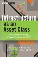 Infrastructure as an Asset Class (inbunden)