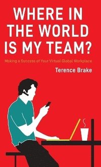 Where in the World is My Team? (inbunden)