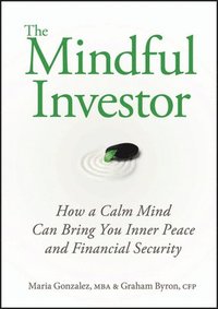 The Mindful Investor (inbunden)