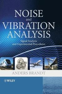 Noise and Vibration Analysis (inbunden)