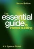 The Essential Guide to Internal Auditing
