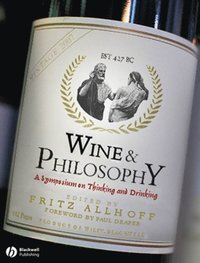 Wine and Philosophy (h�ftad)