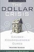 The Dollar Crisis (h�ftad)