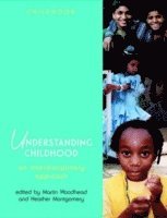 Understanding Childhood (h�ftad)
