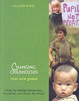 Changing Childhoods (h�ftad)