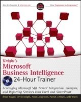 Kinght's Microsoft Business Intelligence 24-Hour Trainer Book/DVD (h�ftad)