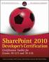 SharePoint 2010 Developer's Certification: Certification Toolkit for Exams 70-573 and 70-576 Book/CD Package