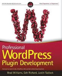 Professional WordPress Plugin Development (h�ftad)