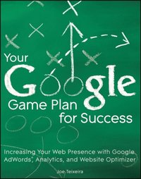 Your Google Game Plan for Success (h�ftad)