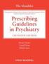 The Maudsley Prescribing Guidelines in Psychiatry