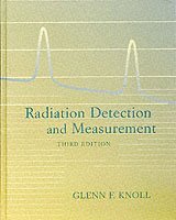Radiation Detection And Measurement (inbunden)