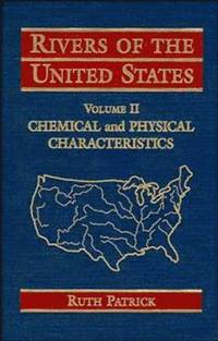 Rivers of the United States: v. 2 Chemical and Physical Characteristics (inbunden)