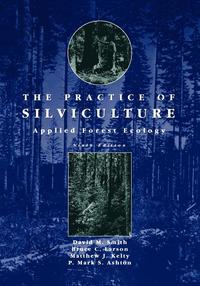 The Practice of Silviculture (h�ftad)