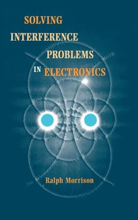 Solving Interference Problems in Electronics (inbunden)