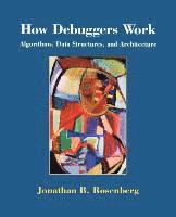 How Debuggers Work (h�ftad)