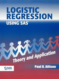 Logistic Regression Using the SAS System: Theory and Application (h�ftad)