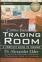 Come into My Trading Room (inbunden)