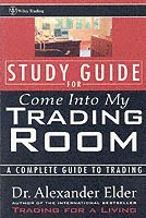 Come into My Trading Room: Study Guide (inbunden)