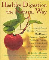 Healthy Digestion the Natural Way (h�ftad)