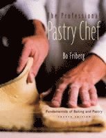 The Professional Pastry Chef (inbunden)