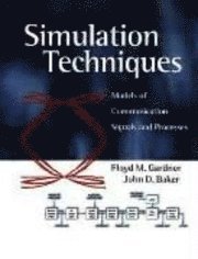 Simulation Techniques: v.1 Models of Communication - Signals and Processes (inbunden)