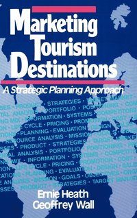 Marketing Tourism Destinations (inbunden)