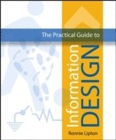 The Practical Guide to Information Design (inbunden)