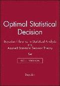 Optimal Statistical Decision & Bayesian Inference in Statistical Analysis & Applied Statistical Decision Theory
