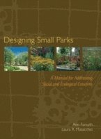 Designing Small Parks (inbunden)