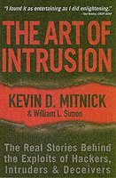 The Art of Intrusion: The Real Stories Behind the Expolits of Hackers, Intruders, & Deceivers (h�ftad)