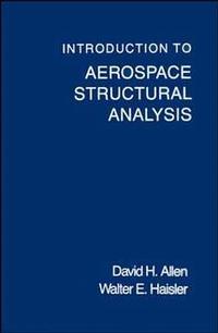 Introduction to Aerospace Structural Analysis (inbunden)