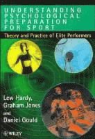 Understanding Psychological Preparation for Sport (inbunden)