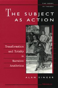 The Subject as Action (h�ftad)