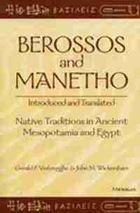 Berossos and Manetho: Introduced and Translated (h�ftad)