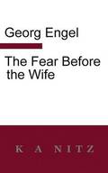 The Fear Before the Wife