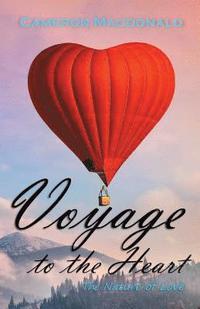 Voyage to the Heart